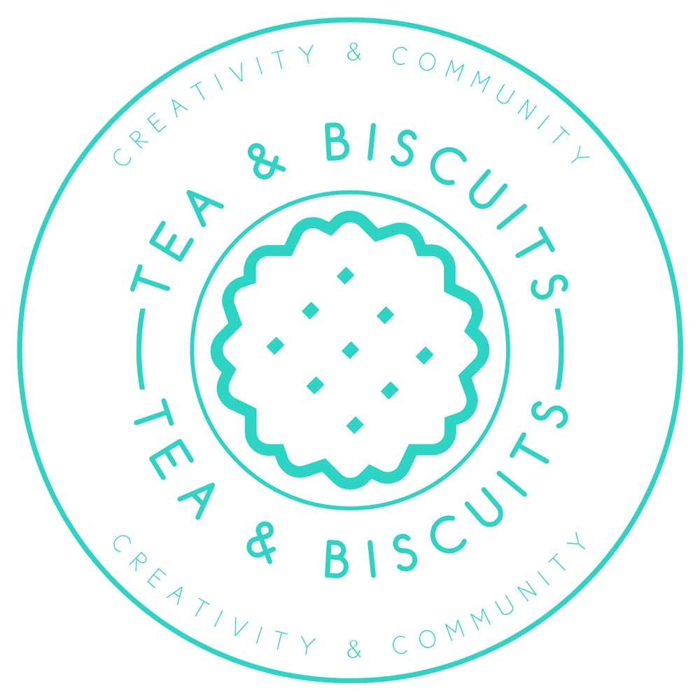 Tea & Biscuits - Creativity and Community