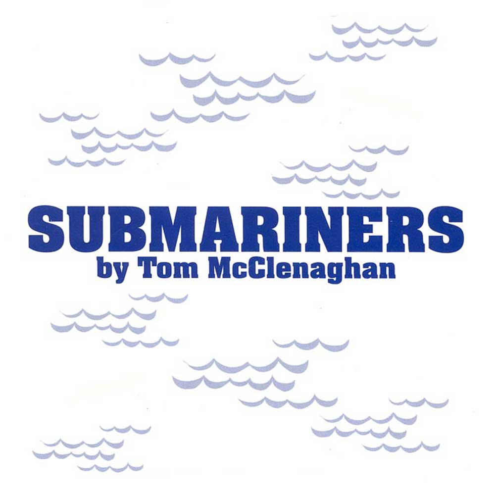 Submariners by Tom McClenaghan production graphic