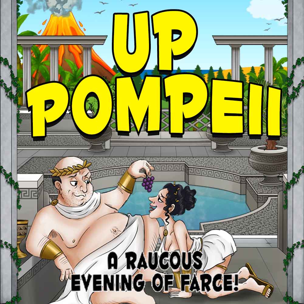 Up Pompeii - By Miles Tredinnick