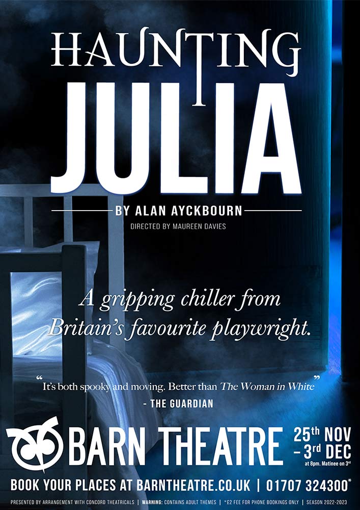 Haunting Julia by Alan Ayckbourn at the Barn Theatre, Welwyn Garden City, Hertfordshrie - Poster