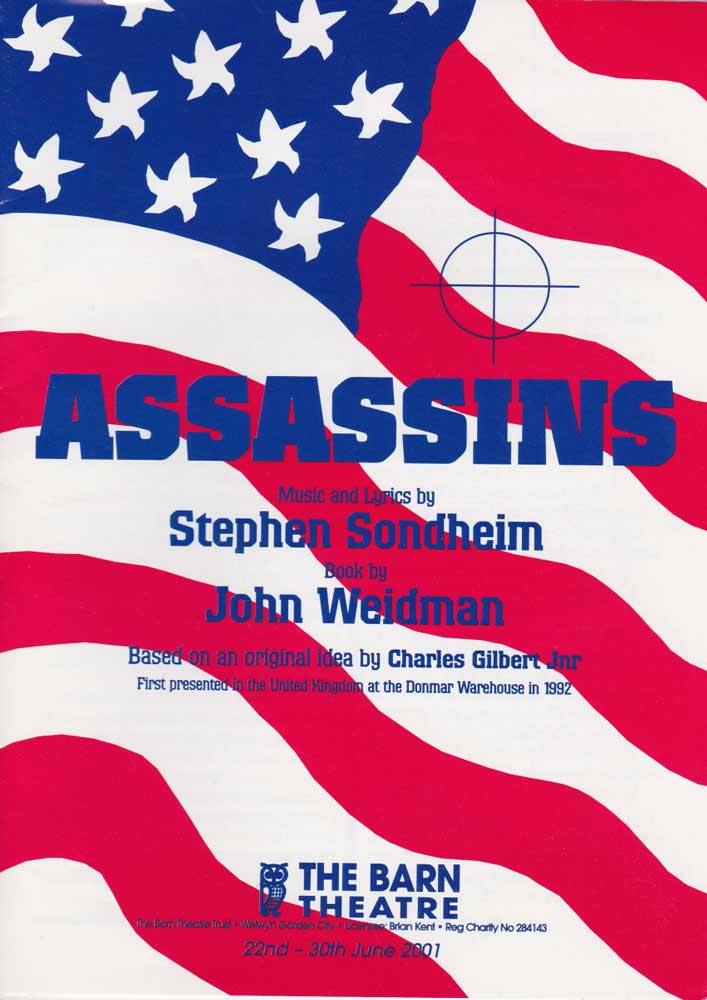 Assassins by Stephen Sondheim and John Weildman at the Barn Theatre Poster