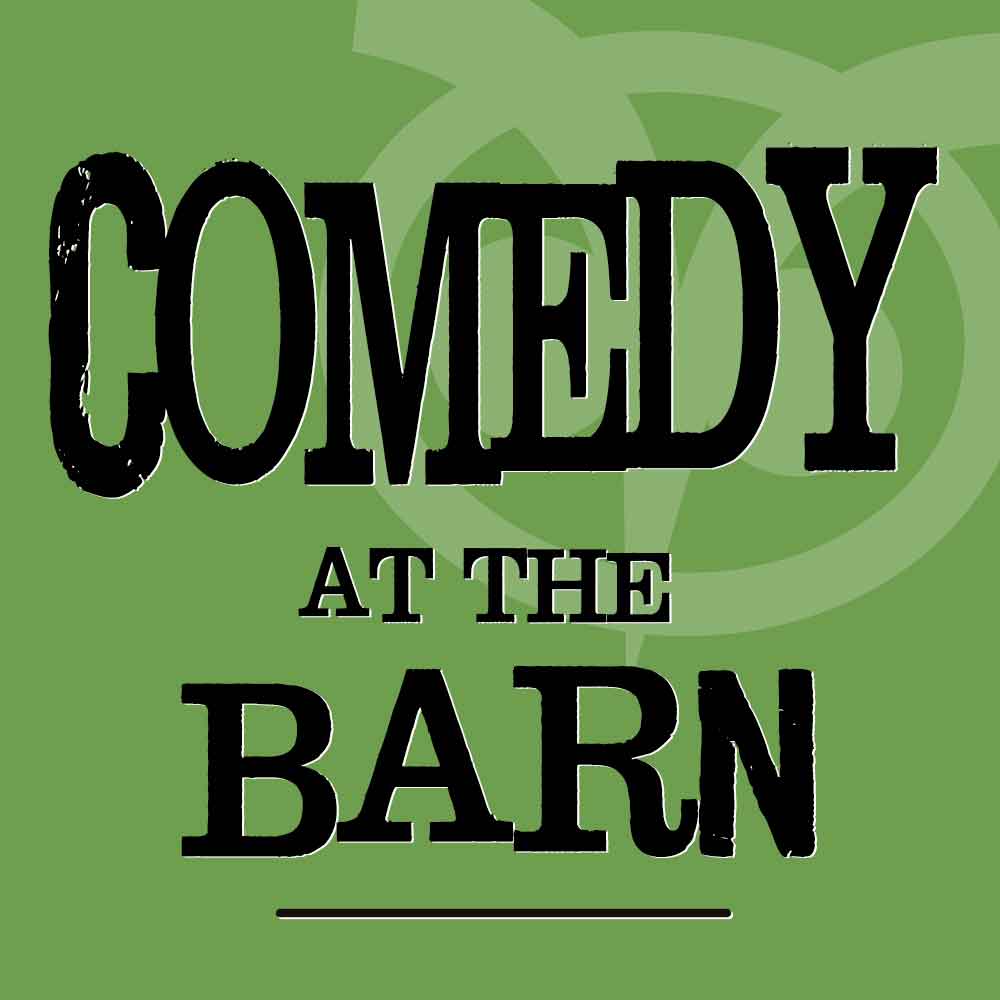 Comedy at the Barn