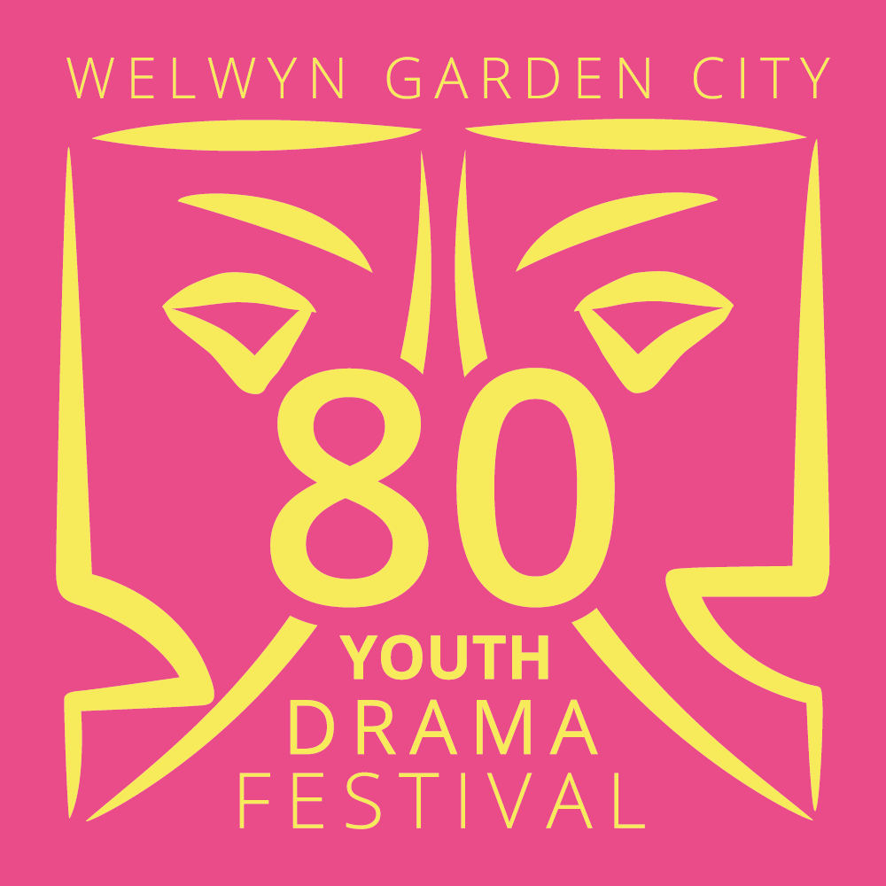 Welwyn Garden City Youth Drama Festival 80th Anniversary.